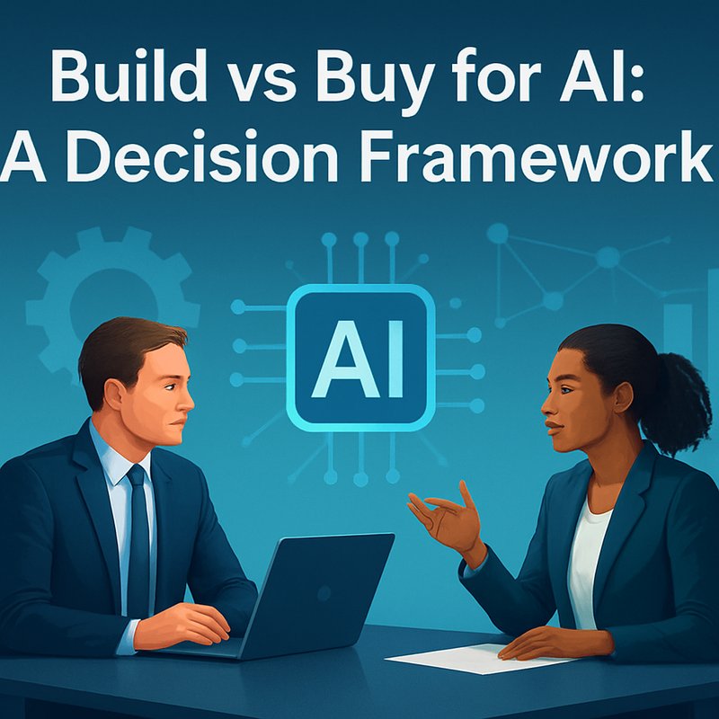 Build vs Buy for AI: A Decision Framework - Featured Image